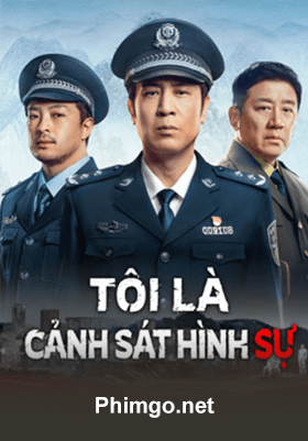 Tôi Là Cảnh Sát Hình Sự