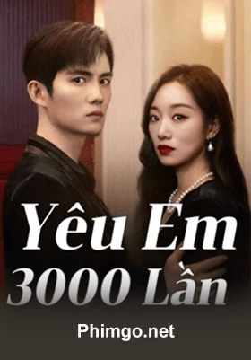 Yêu Em 3000 Lần